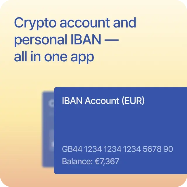 Crypto account and personal IBAN wallet